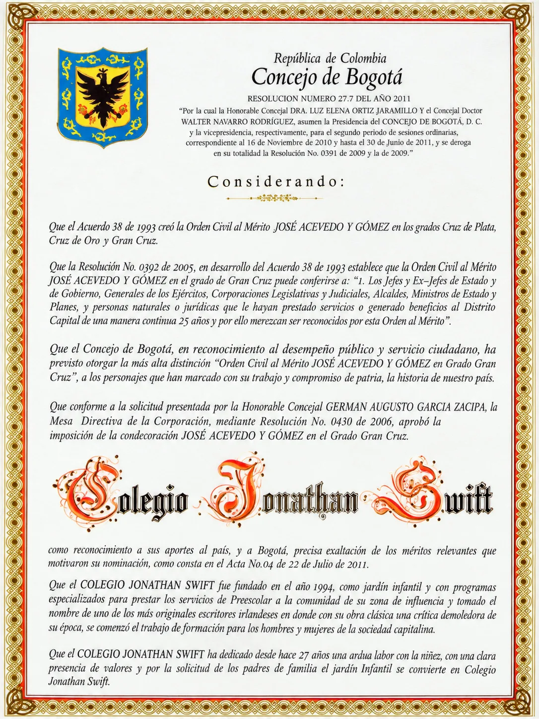 Resolución 27 de 2011 del Concejo de Bogotá que otorga la Orden Civil al Mérito José Acevedo y Gómez, grado Gran Cruz, al Colegio Jonathan Swift